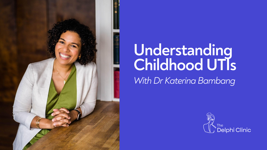 Understanding Childhood UTIs with Leading Specialist Dr Katerina Bambang